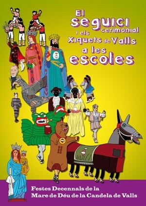 SEGUICI CERIMONIAL I ELS XIQUETS DE VALLS A LES ESCOLES,EL (Paperback)