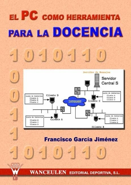 PC COMO HERRAMIENTA PARA EL DOCENTE,EL (Book)