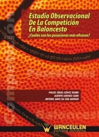 ESTUDIO OBSERVACIONAL DE LA COMPETICION EN BALONCESTO (Book)