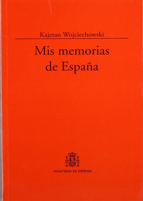 MIS MEMORIAS DE ESPANA (Paperback)