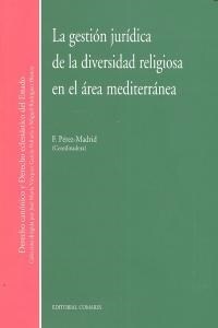 GESTION JURIDICA DIVERSIDAD RELIGIOSA AREA MEDITERRANEA,LA (Book)