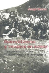 GUERRILLEROS Y VECINOS EN ARMAS (Book)