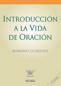 INTRODUCCION A LA VIDA DE ORACION 3ªED (Book)