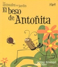 BESO DE ANTONITA,EL (IMPRENTA) (Book)