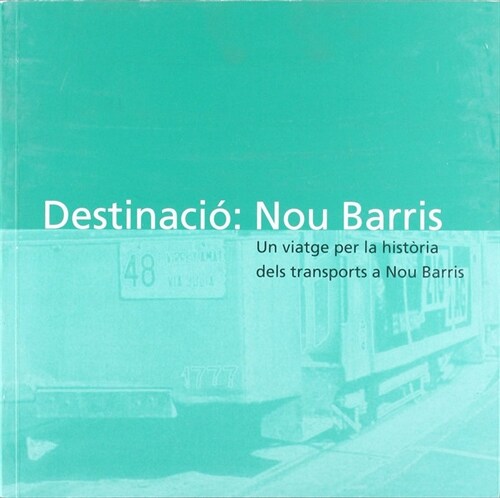 DESTINACIO, NOU BARRIS (Book)