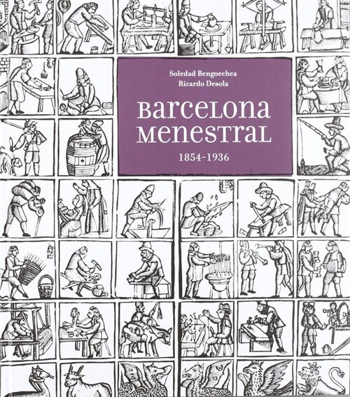 BARCELONA MENESTRAL, 1854-1936 (Book)