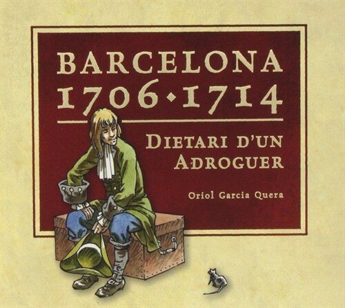 BARCELONA 1706-1714: DIETARI D UN ADROGUER (Book)