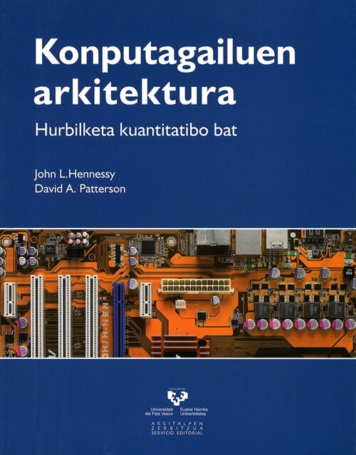 KONPUTAGAILUEN ARKITEKTURA. HURBILKETA KUANTITATIBO BAT (Paperback)