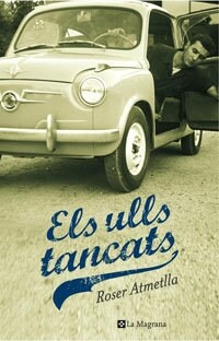 ELS ULLS TANCATS (Book)