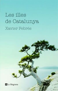 LES ILLES DE CATALUNYA (Book)