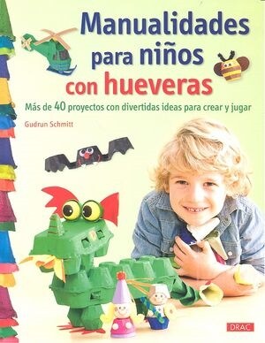 MANUALIDADES PARA NINOS CON HUEVERAS (Book)