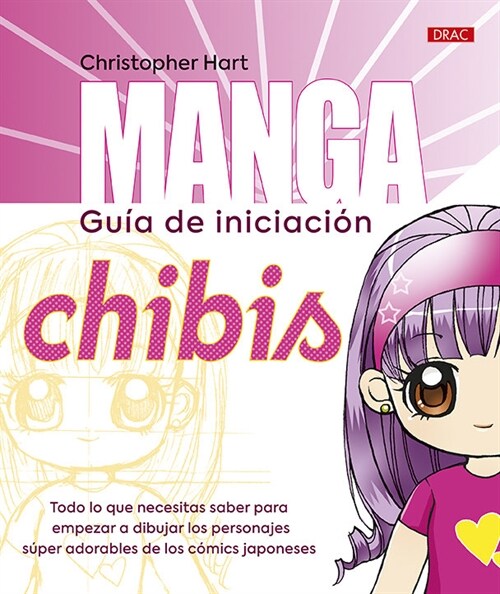 GUIA DE INICIACION MANGA CHIBIS (Book)