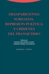 DESAPARICIONES FORZADAS REPRESION POLITICA Y CRIMENES DEL F (Book)