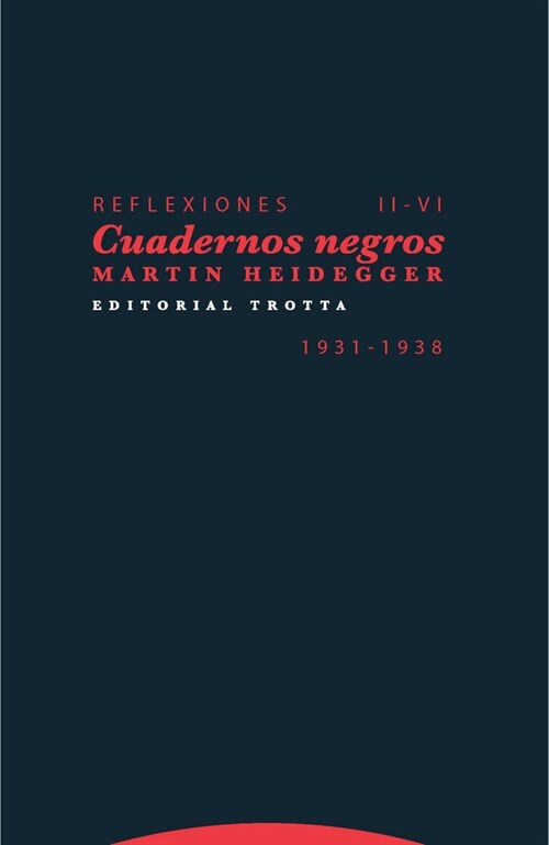 REFLEXIONES II-VI CUADERNOS NEGROS 1931 1938 (Paperback)