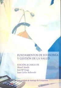 OP/305-FUNDAMENTOS DE ECONOMIA Y GESTION DE LA SALUD (Book)