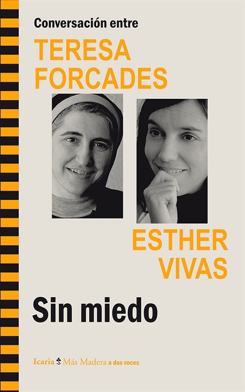 CONVERSACION ENTRE TERESA FORCADES ESTHER VIVAS SIN MIEDO (Book)