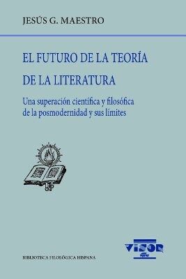 FUTURO DE LA TEORIA DE LA LITERATURA,EL (Paperback)