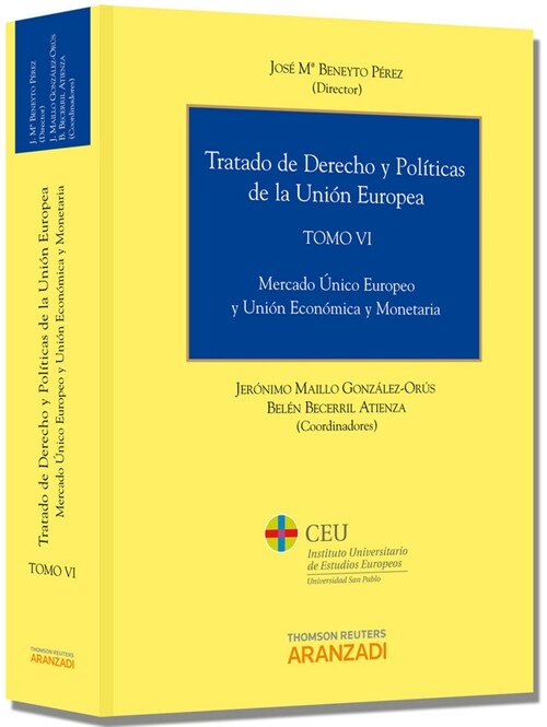 TRATADO DE DERECHO POLITICAS DE LA UNION EUROPE TOMO VI (Other Book Format)