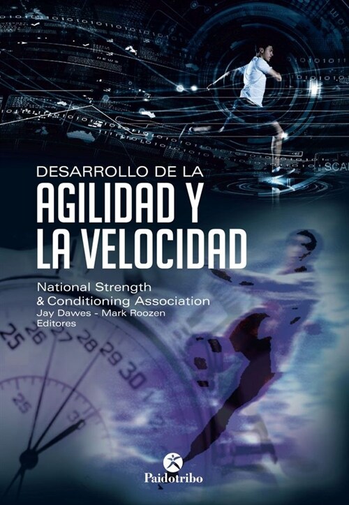 DESARROLLO DE LA AGILIDAD Y LA VELOCIDAD (Book)