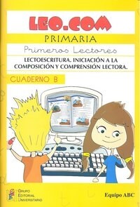 LEO.COM PRIMEROS LECTORES CUADERNO B (Book)