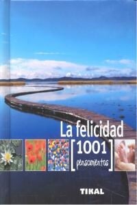 FELICIDAD,LA 1001 FOTOS (Book)