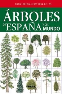 ENCICLOPEDIA ILUSTRADA ARBOLES DE ESPANA Y DEL MUNDO (Book)