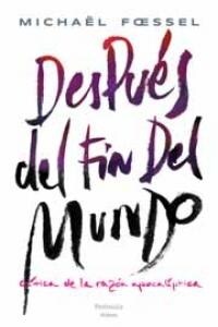 DESPUES DEL FIN DEL MUNDO (Book)