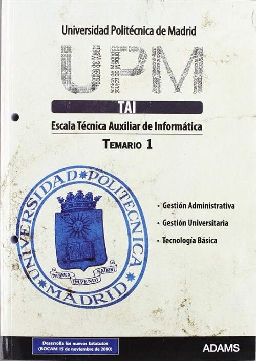 TECNICOS AUXILIARES DE INFORMATICA, UNIVERSIDAD POLITECNICA (Paperback)