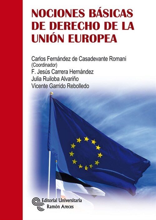 NOCIONES BASICAS DE DERECHO DE LA UNION EUROPEA (Book)