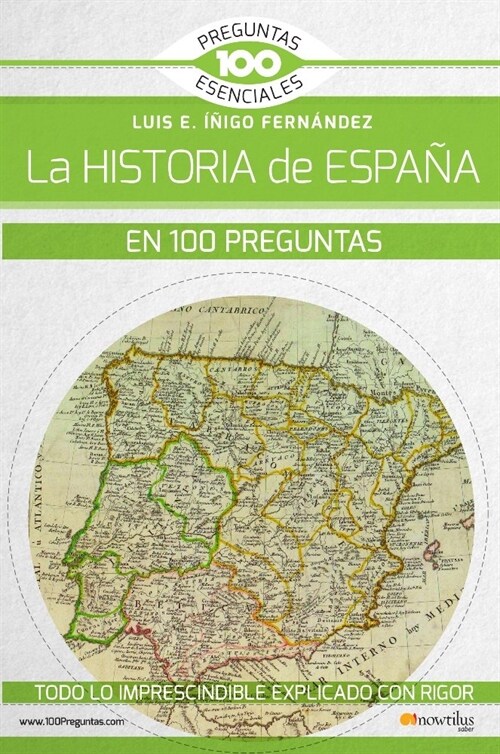 HISTORIA DE ESPANA EN 100 PREGUNTAS,LA (Book)