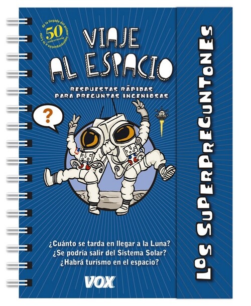 LOS SUPERPREGUNTONES VIAJE AL ESPACIO (Other Book Format)