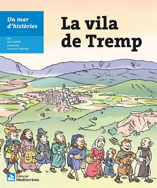 UN MAR DHISTORIES: LA VILA DE TREMP (Paperback)