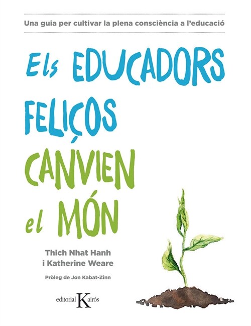 EDUCADORS FELICOS CANVIEN EL MO,ELS (Paperback)
