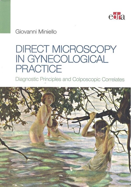 DIRECT MICROSCOPY IN GYNECOLOGICAL PRACTICE (Book)