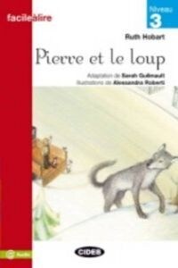 PIERRE ET LE LOUP + AUDIO (Other Book Format)