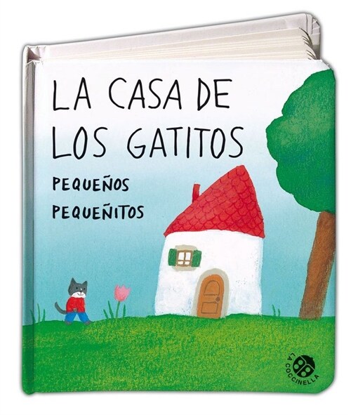 Casa de Los Gatitos Peque?s Peque?tos, La (Board Books)