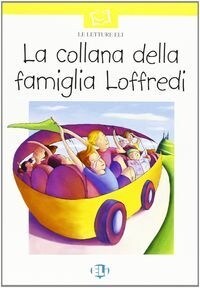 LA COLLANA DELLA FAMIGLIA LOFFREDI LIBRO + AUDIO (Book)