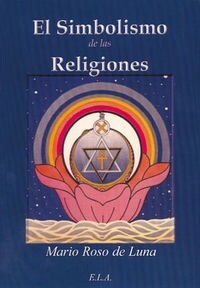 SIMBOLISMO DE LAS RELIGIONES, EL (Book)