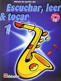 ESCUCHAR LEER Y TOCAR SAXOFON VOL.1 (Book)