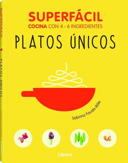 SUPERFACIL PLATOS UNICOS (Book)