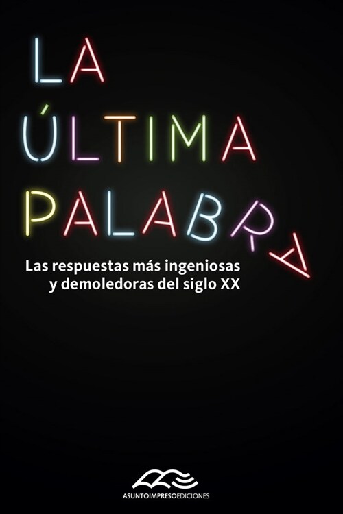 ULTIMA PALABRA,LA (Book)