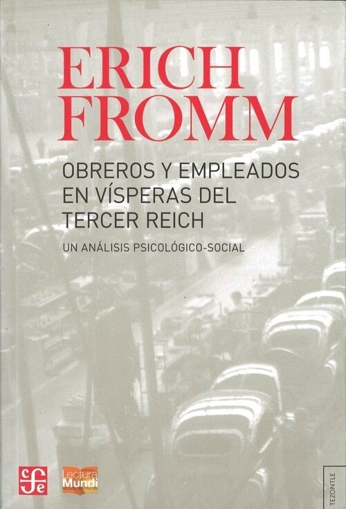 OBREROS Y EMPLEADOS EN VISPERAS DEL TERCER REICH (Other Book Format)