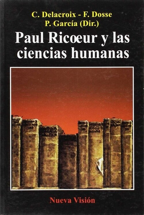 PAUL RICOEUR Y LAS CIENCIAS HUMANAS (Book)