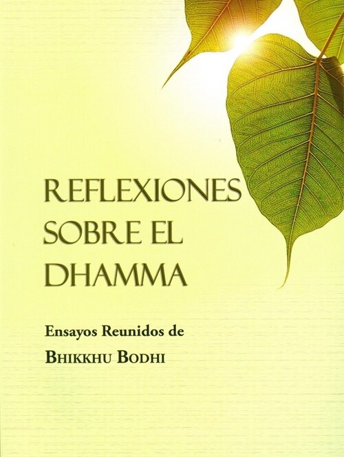 REFLEXIONES SOBRE EL DHAMMA (Book)