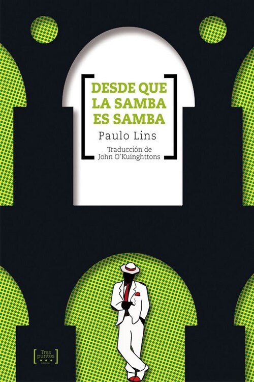 DESDE QUE LA SAMBA ES SAMBA (Paperback)