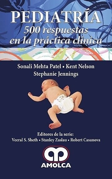 PEDIATRIA 500 RESPUESTAS EN LA PRACTICA CLINICA (Book)