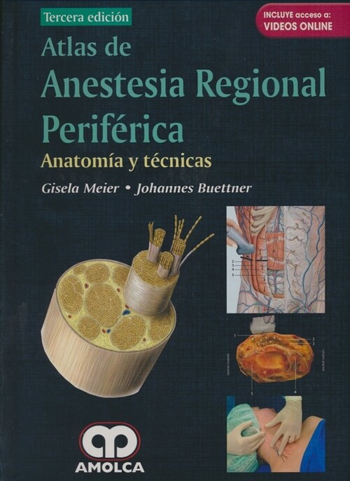 ATLAS DE ANESTESIA REGIONAL PERIFERICA (Book)