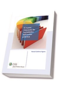 NUEVO IMPUESTO DE SOCIEDADES APLICACION PRACTICA,EL (Book)