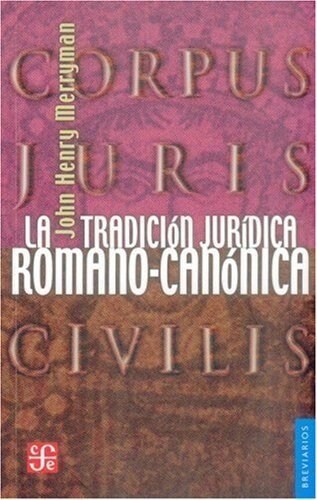 TRADICION JURIDICA ROMANO-CANONICA,LA (Book)