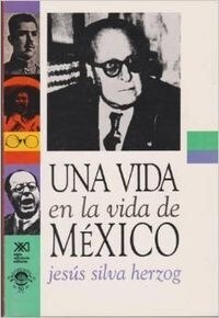 UNA VIDA EN LA VIDA DE MEXICO (Book)